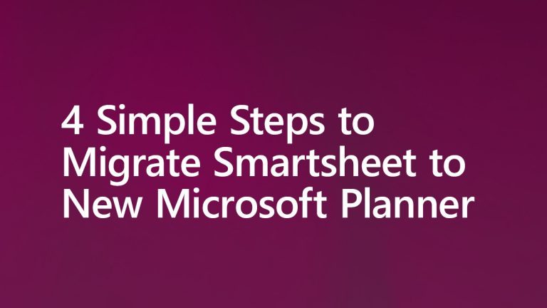 migrate smartsheet to new planner