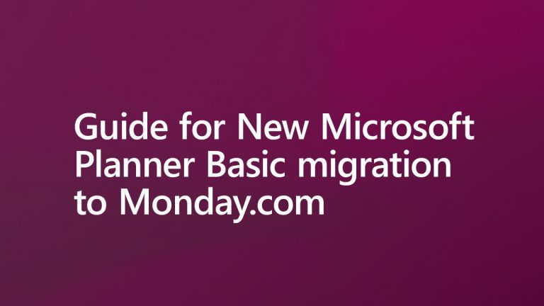 New Microsoft Planner Basic migration to Monday.com