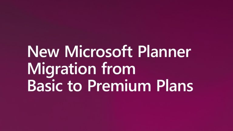 New Microsoft Planner Migration from Basic to Premium Plans